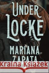 Under Locke Mariana Zapata 9788383629995 NieZwykłe Zagraniczne - książka