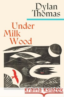 Under Milk Wood Dylan Thomas 9781399637848 Orion Publishing Co - książka