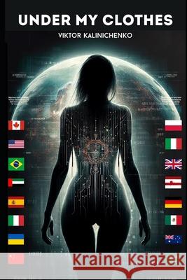 Under my clothes Viktor Kalinichenko 9798327366985 Independently Published - książka