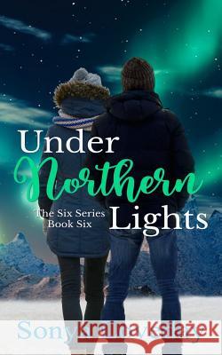 Under Northern Lights Mrs Sonya Loveday Mrs Cynthia Sheep 9781976463822 Createspace Independent Publishing Platform - książka