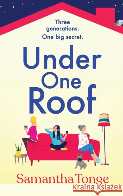 Under One Roof Samantha Tonge 9781804154045 Boldwood Books Ltd - książka