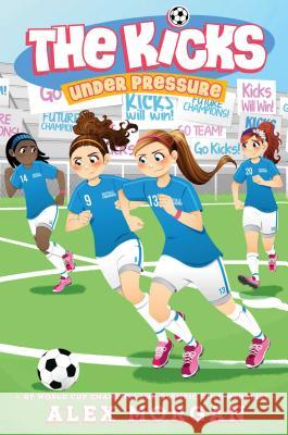 Under Pressure Alex Morgan 9781481481519 Simon & Schuster Books for Young Readers - książka