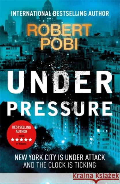 Under Pressure: a page-turning action FBI thriller featuring astrophysicist Dr Lucas Page Robert Pobi 9781529353167 Hodder & Stoughton - książka