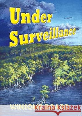 Under Surveillance Winsome Board 9781763723368 Winsome Board - książka