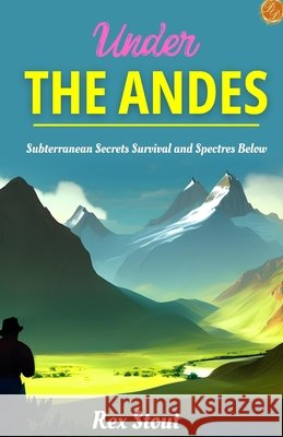 Under the Andes Rex Stout 9789359570167 DD Sales and Distributors - książka