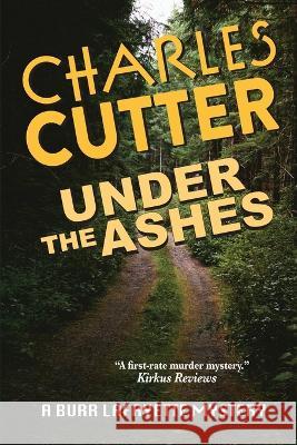 Under the Ashes: Murder and Morels Charles Cutter 9781958363638 Mission Point Press - książka