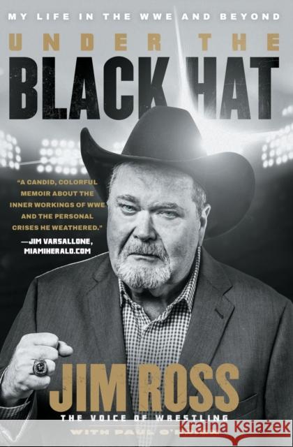 Under the Black Hat: My Life in the Wwe and Beyond Jim Ross Paul O'Brien 9781982130541 Tiller Press - książka