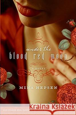 Under the Blood Red Moon Mina Hepsen 9780061373251 Avon a - książka