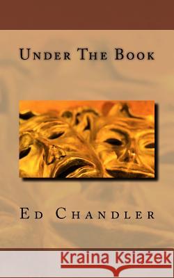 Under The Book Chandler, Ed 9781978399310 Createspace Independent Publishing Platform - książka