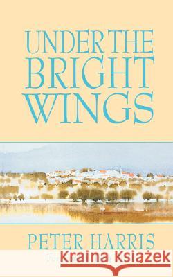 Under the Bright Wings Peter Harris Susan Rubira John Stott 9781573831888 Regent College Publishing - książka