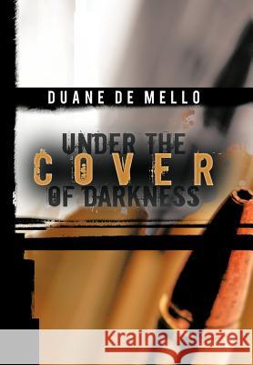 Under the Cover of Darkness Duane D 9781462045860 iUniverse.com - książka