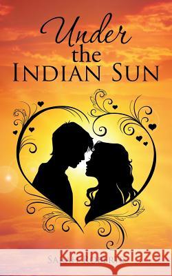 Under the Indian Sun Sarah Roberts 9781504954983 Authorhouse - książka