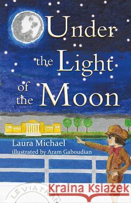 Under the Light of the Moon Laura Michael 9781684017461 Mascot Books - książka