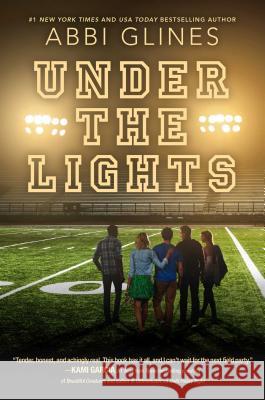 Under the Lights Abbi Glines 9781481438889 Simon Pulse - książka