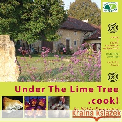 Under The Lime Tree.cook! Emmerton, Nikki 9781908000064 Pyjama Press - książka