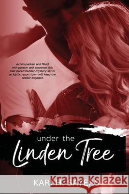 Under the Linden Tree Kari H Sayers 9781680468489 Satin Romance - książka