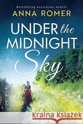 Under the Midnight Sky Anna Romer 9781923019126 Ravensong Books - książka