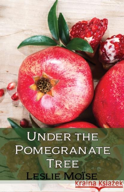 Under the Pomegranate Tree Mo 9781597190978 Pearlsong Press - książka