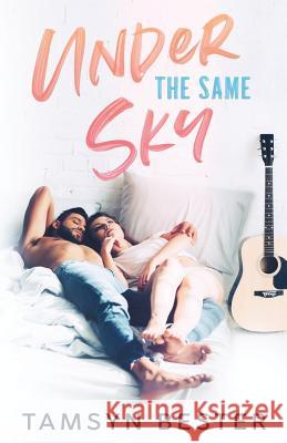 Under The Same Sky Sommer Stein Brazen Ink Tamsyn Bester 9781099422140 Independently Published - książka