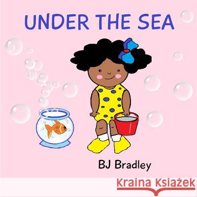 Under the Sea- Tillie Tuppet's Sock Stories B J Bradley 9780578138435 Winding Road Publishers - książka