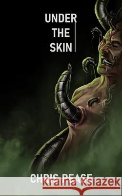 Under The Skin Chris Pease 9781739715700 Chris Pease - książka