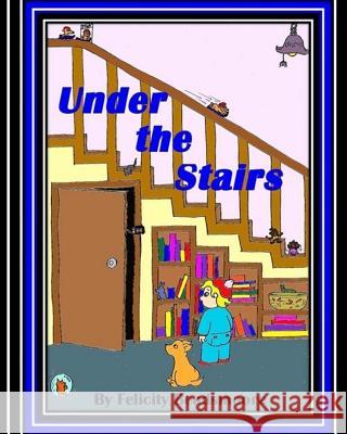 Under The Stairs B, F. K. 9781505251456 Createspace - książka