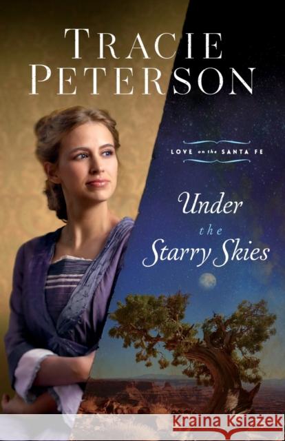 Under the Starry Skies Tracie Peterson 9780764237355 Bethany House Publishers - książka