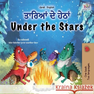 Under the Stars (Punjabi Gurmukhi English Bilingual Kids Book) Sam Sagolski Kidkiddos Books 9781525983849 Kidkiddos Books Ltd. - książka