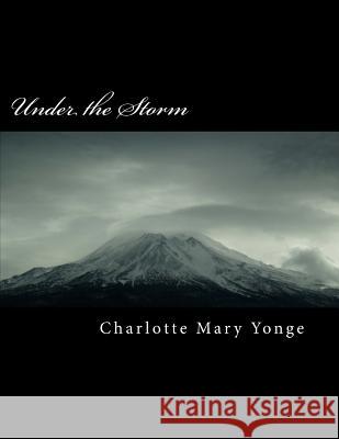 Under the Storm Charlotte Mar 9781985583177 Createspace Independent Publishing Platform - książka