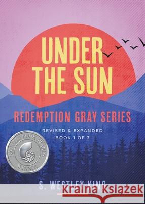 Under the Sun S Westley King 9781646453740 Redemption Press - książka