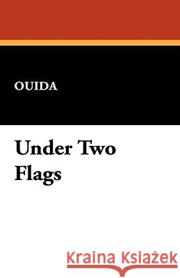 Under Two Flags Ouida 9781434466600  - książka