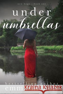 Under Umbrellas Emma Nichols 9781537762807 Createspace Independent Publishing Platform - książka