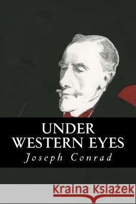 Under Western Eyes Joseph Conrad Editorial Oneness 9781539418429 Createspace Independent Publishing Platform - książka
