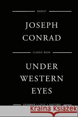 Under Western Eyes MR Joseph Conrad 9781545022245 Createspace Independent Publishing Platform - książka