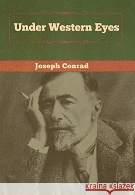 Under Western Eyes Joseph Conrad 9781618959546 Bibliotech Press - książka