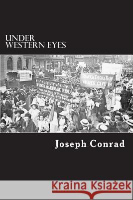 Under Western Eyes Joseph Conrad 9781722731380 Createspace Independent Publishing Platform - książka