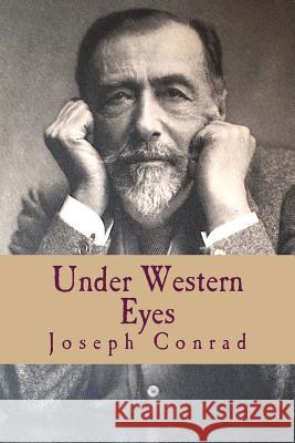 Under Western Eyes Joseph Conrad 9781983454387 Createspace Independent Publishing Platform - książka
