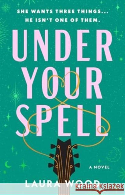 Under Your Spell Laura Wood 9781668051900 Atria Books - książka