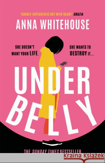 Underbelly: The instant Sunday Times bestseller from Mother Pukka - the unmissable, gripping and electrifying fiction debut Anna Whitehouse 9781398702462 Orion Publishing Co - książka