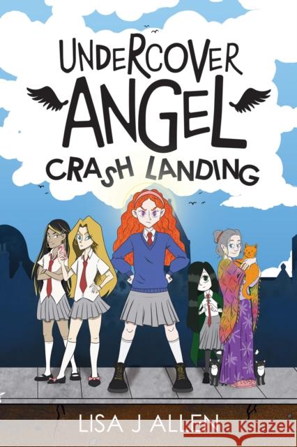 Undercover Angel: Crash Landing Lisa J Allen 9781837919512 Andrews UK Limited - książka