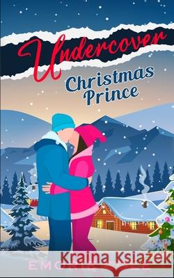 Undercover Christmas Prince: A Holiday Novella Emorie Cole 9781954271074 Keweenaw Publishing LLC - książka
