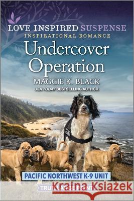 Undercover Operation Maggie K. Black 9781335510099 Love Inspired Suspense True Large Print - książka