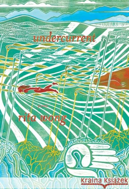 Undercurrent Rita Wong 9780889713086 Nightwood Editions - książka