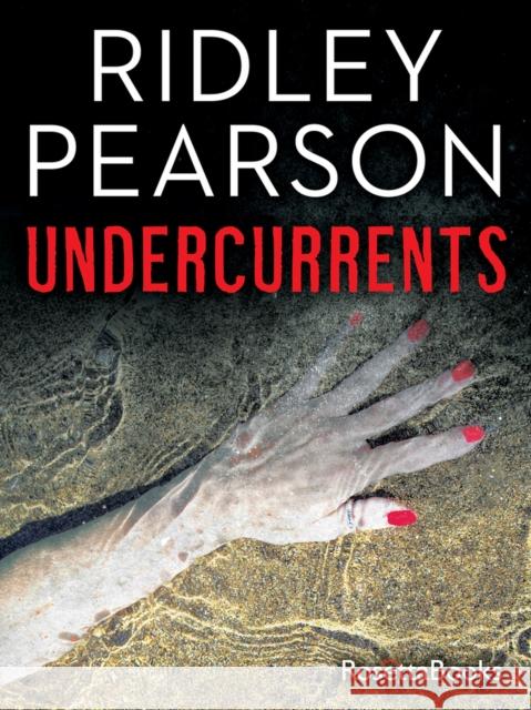 Undercurrents Ridley Pearson   9780795300257 RosettaBooks - książka