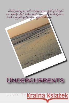 Undercurrents Lucie McCommon Pop McCommon 9781511892285 Createspace - książka