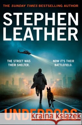 Underdogs Stephen Leather 9781035083343 Pan Macmillan - książka