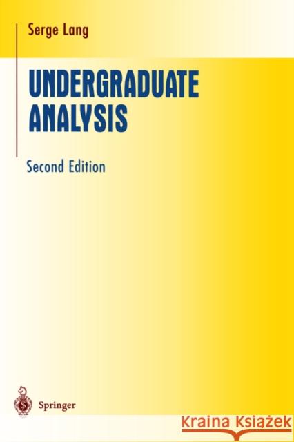 Undergraduate Analysis Serge Lang 9780387948416 Springer-Verlag New York Inc. - książka