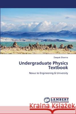 Undergraduate Physics Textbook Deepak Sharma 9786205512814 LAP Lambert Academic Publishing - książka