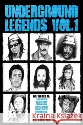 Underground Legends Vol.1 Daudi Abe 9781492317982 Createspace - książka