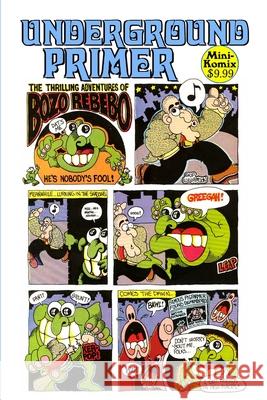 Underground Primer Mini Komix 9781458366498 Lulu.com - książka